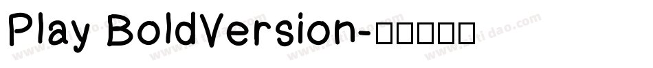 Play BoldVersion字体转换